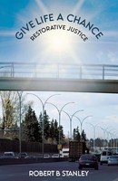 Robert B Stanley | Give Life A Chance | Taschenbuch | Englisch (2022)