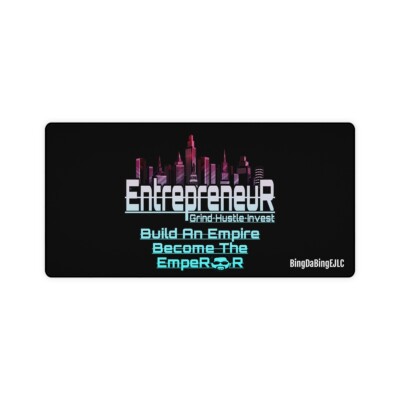 Entrepreneur Build An Empire Become The Emperor Desk Mats, Mouse Pad