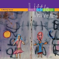 Audio Cd - A Moving Sound - Little Universe - Arc Music -D- Neu