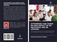 Mohammad Masel Madbar | Uitvoering VAN Taken EN HUN Impact OP DE Motivatie...
