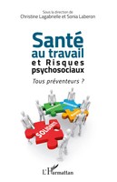 Sonia Laberon (U. A.) | Santé Au Travail Et Risques Psychosociaux | Taschenbuch
