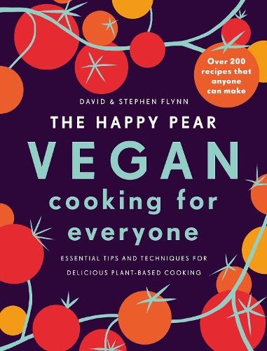The Happy Pear: Vegan Cooking for Everyone: Over 200 by David Flynn (HB 2020) - Image 7