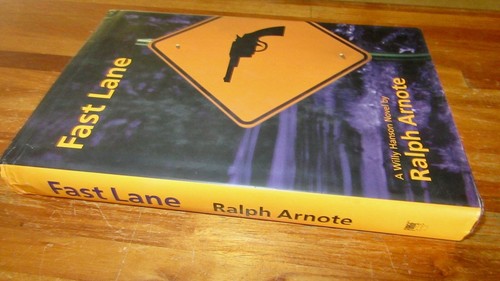 FAST LANE ~ Ralph Arnote. Willy Hanson 1st printing 1998 HbD j UNread in MELB - Picture 4 of 12