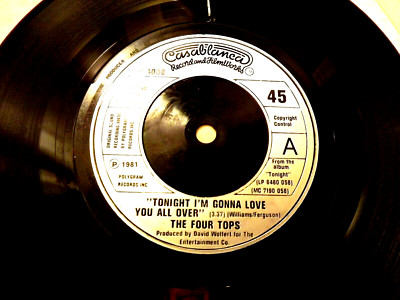 45rpm vinyl record......The Four Tops...'' Tonight I'm Gonna Love You All Over''..