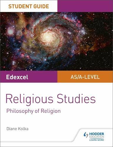 Pearson Edexcel Religious Studies A level/AS Student Guide: Philosophy of Relig