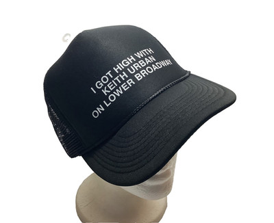 I Got High With Keith Urban On Lower Broadway Snap Back Hat Cap