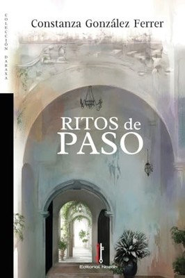 Ritos de paso - Spanish Language  NEW Constanza Gonz� 2023