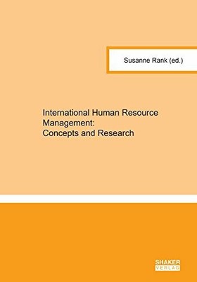 International Human Resource Management: Concepts and Research Buch Shaker