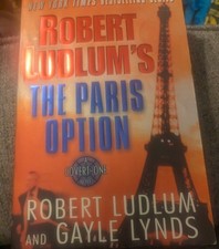 Robert Ludlum&rsquo;s The Paris Option by Gayle Lynds and Robert Ludlum