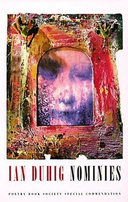 NOMINIES By Ian Duhig *Excellent Condition*