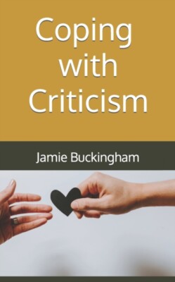 Buckingham - Coping with Criticism - New paperback or softback - X555z
