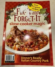 Time Inc 2008 Good Books Fix It And Forget It Slow Cooker Magic Cookbook
