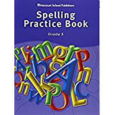 Storytown: Spelling Practice Book Student Edition Grade 5