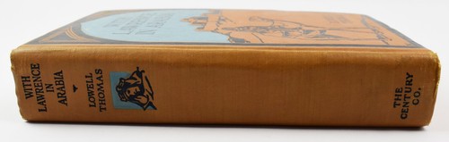 WITH LAWRENCE IN ARABIA - LOWELL THOMAS - 1924 - 1ST ED - Imagen 3 de 11