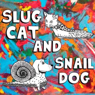 LUNATICS ON POGOSTICKS: SLUG CAT AND SNAIL DOG - CD