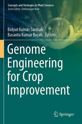 Bidyut Kumar Sarmah (u. a.) | Genome Engineering for Crop Improvement | Buch