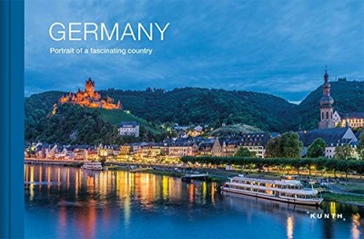 Germany: Portrait of a Fascinating Country by Kunth Verlag