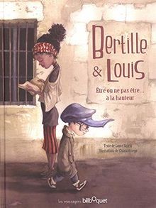 Bertille  Louis : Etre ou ne pas être... à la hauteur | Buch | Zustand gut