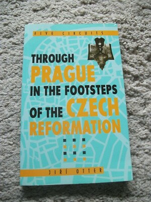 Five Circuits Through Prague in the Footsteps of Czech Reformation. Almost new!