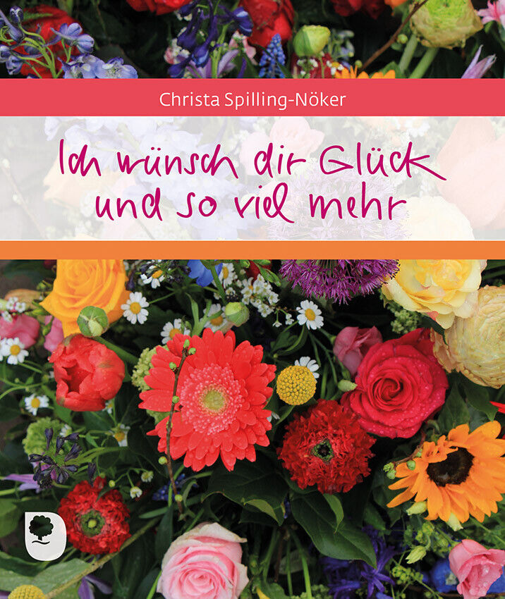 Thumbnail - Christa Spilling-nöker / Ich Wünsch Dir Glück Und So Viel Mehr
