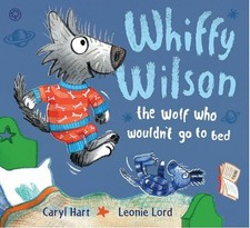 WHIFFY WILSON THE WOLF WHO WOULDN'T GO TO BED - Bedtime Picture Story - NEW