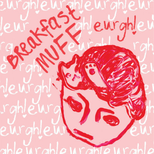 Breakfast Muff Eurgh! (Vinyl LP) 12" Album