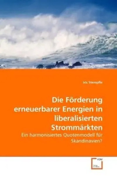 Iris Stempfle | Die FöRderung Erneuerbarer Energien In Liberalisierten...-image