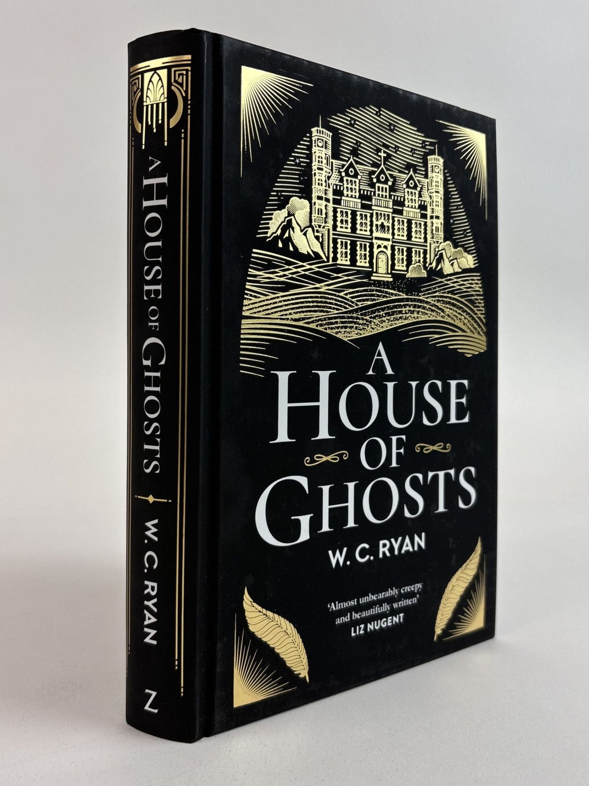 W C Ryan / A HOUSE OF GHOSTS Signed 1st Edition 2018