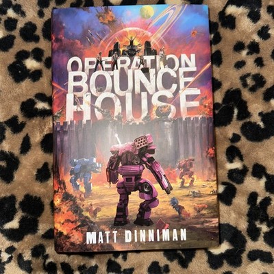 Operation Bounce House SIGNED by Matt Dinniman The Broken Binding