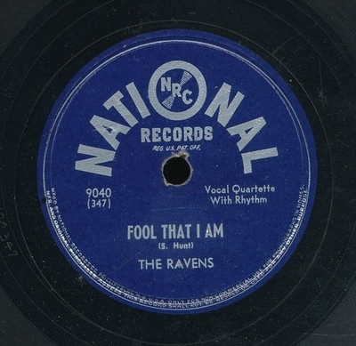 78tk-R&B vocal Group-NATIONAL 9040-Ravens-(Fool that I am/Be I bumblebee or not)