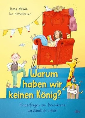 Warum haben wir keinen König?   Buch dtv Verlagsgesellschaft mbH & Co. KG