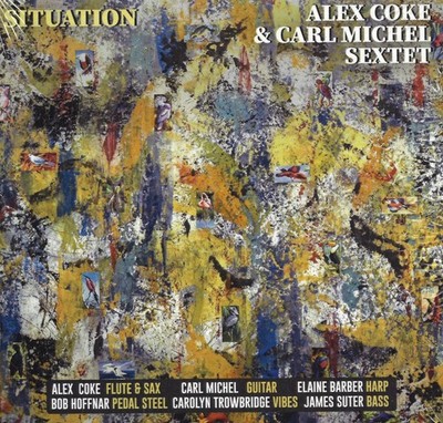 Alex Coke & Carl Michel Sextet - Situation CD New/Sealed FREE SHIPPING