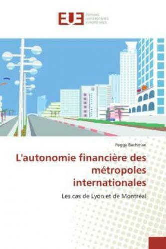 Thumbnail - L'autonomie Financière Des Métropoles Internationales Les Cas De Lyon