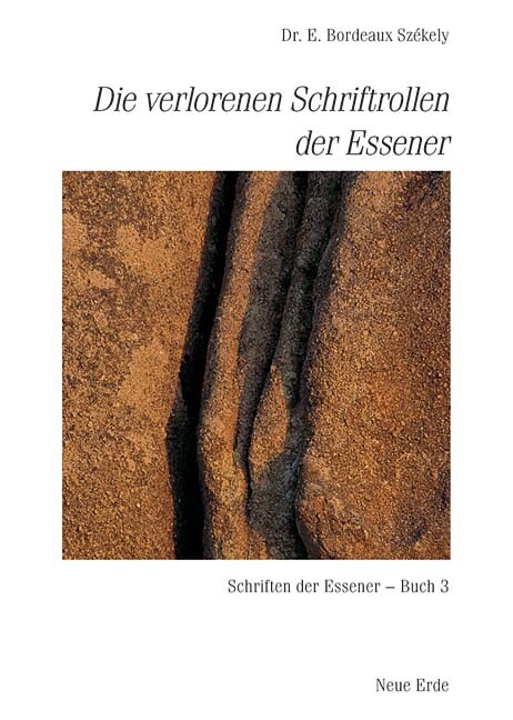 Thumbnail - Edmond B. Szekely / Schriften Der Essener / Die Verlorenen