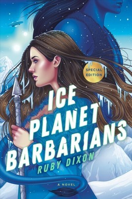 Ice Planet Barbarians, Paperback by Dixon, Ruby, Brand New, Free shipping in ...