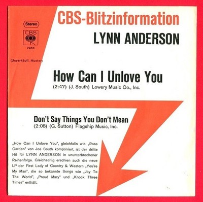 LYNN ANDERSON HOW CAN I UNLOVE YOU DON'T SAY THINGS YOU DON'T MEAN CBS 1971 -NM-
