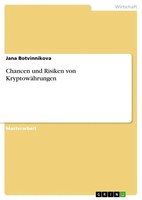 Jana Botvinnikova | Chancen Und Risiken Von KryptowäHrungen | Taschenbuch (2019)
