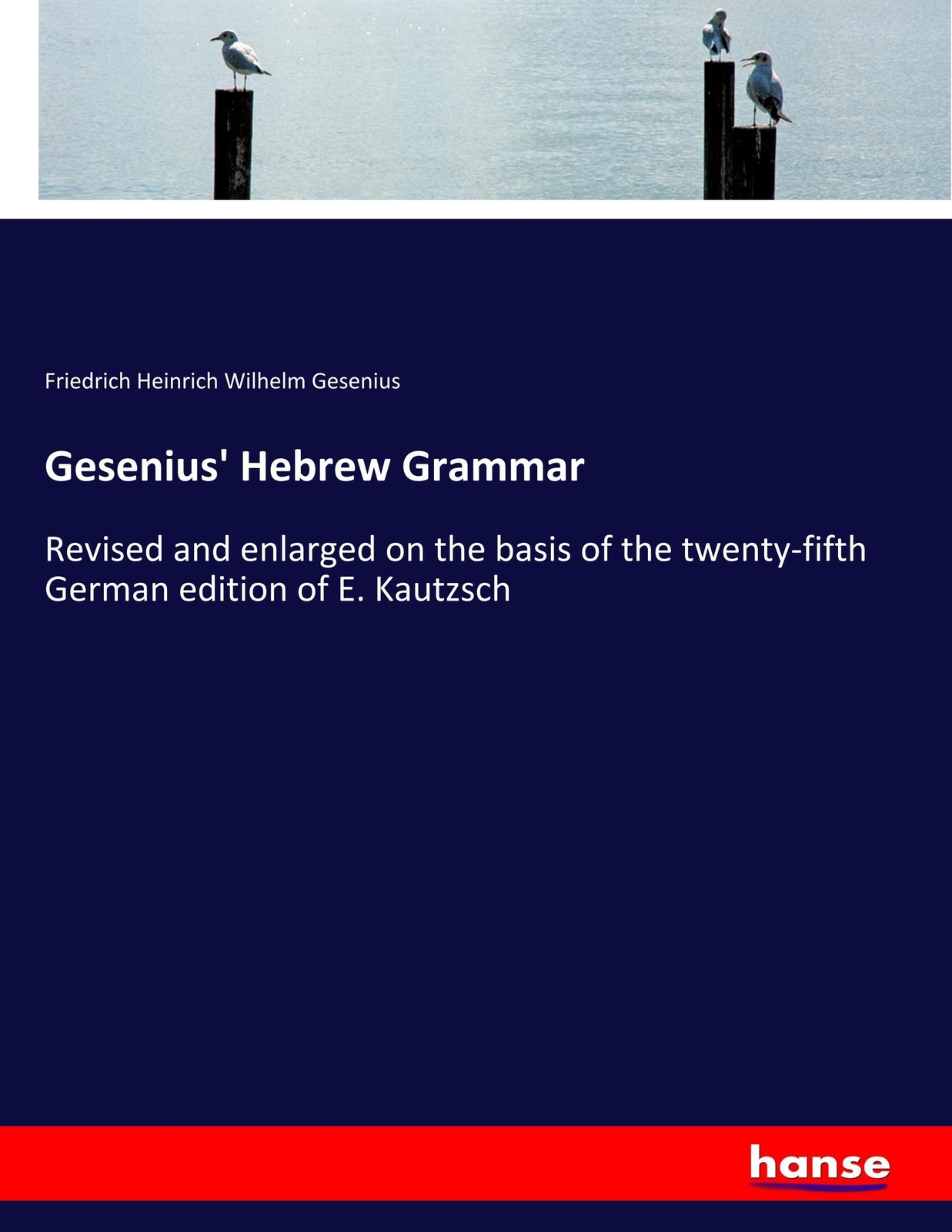 Thumbnail - Gesenius' Hebrew Grammar | Friedrich Heinrich Wilhelm Gesenius |