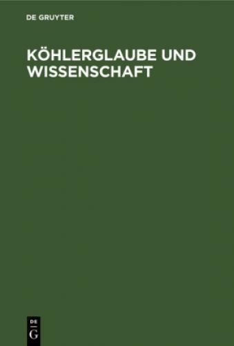 Thumbnail - Köhlerglaube Und Wissenschaft Eine Streitschrift Gegen Hofrath Rudolph