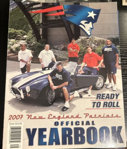 2007 NFL New England Patriots Official Yearbook with Tom Brady "Ready To Roll"