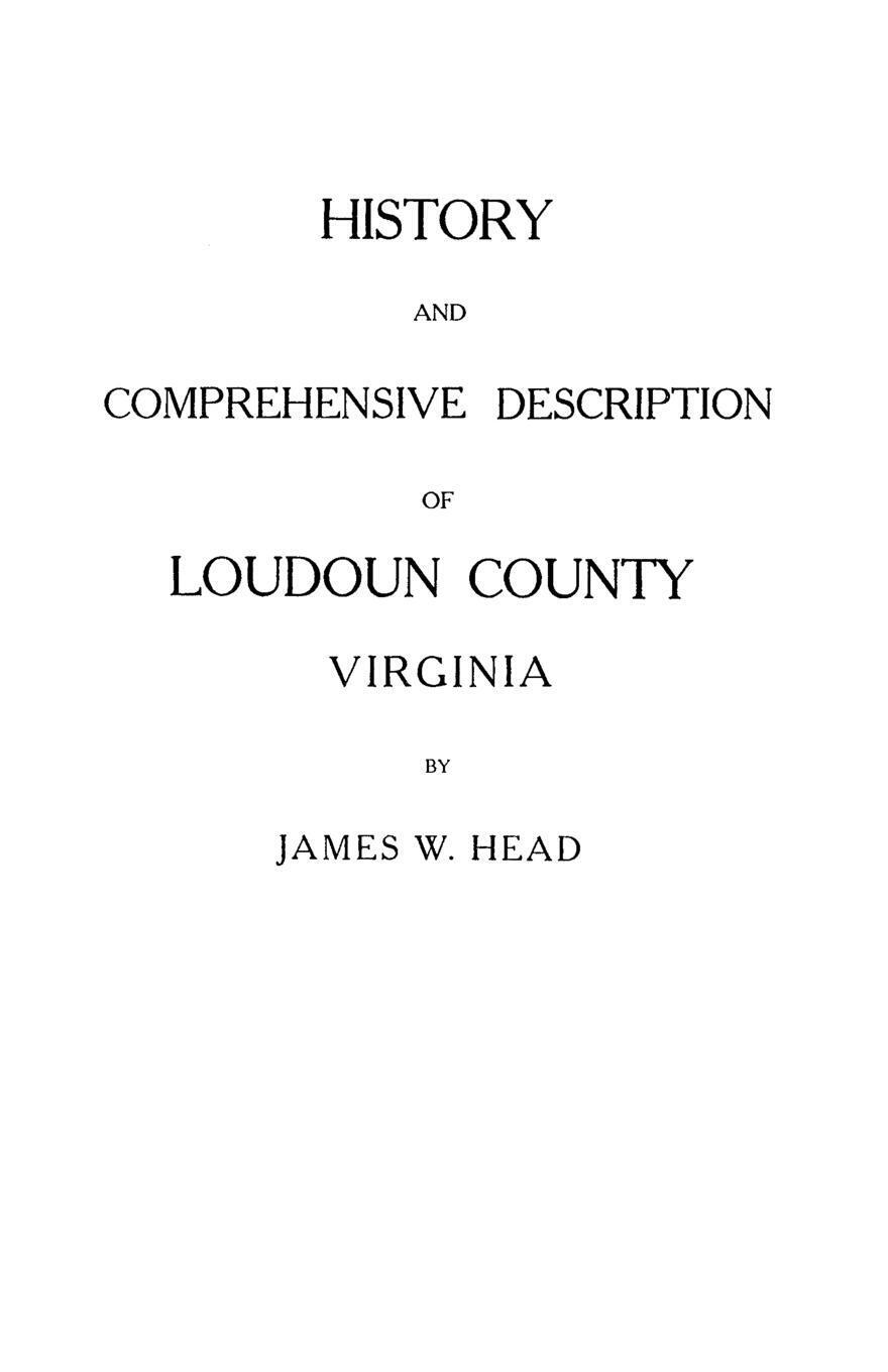 Thumbnail - James W. Head | History And Comprehensive Description Of Loudoun
