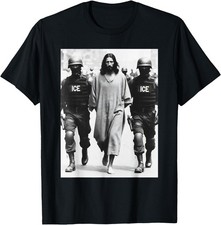 ICE Arresting Jesus T-Shirt, Men Women T-Shirt, Gildan 5000 Tee