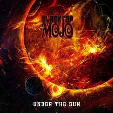 Blacktop Mojo - Under The Sun [CD]