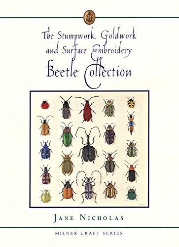 Stumpwork, Goldwork & Surface Embroidery Beetle Collection... - Nicholas, Jane