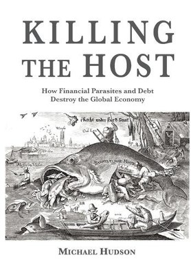 Michael Hudson Killing the Host (Paperback)