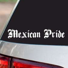 Mexican Pride Vinyl Sticker Country Pride all sizes chrome and regular colors