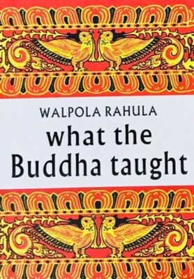 What the Buddha Taught