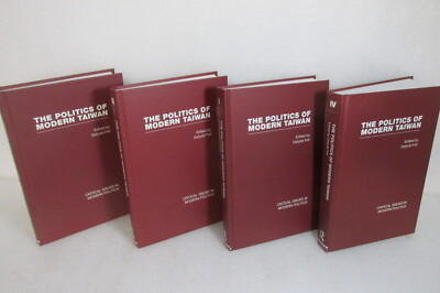 Politics of Modern Taiwan, 4 volume hardback book set, 2008.