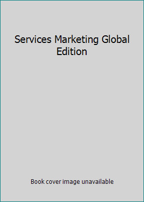 Services Marketing Global Edition by Lovelock, Christopher H, Wirtz, Jochen