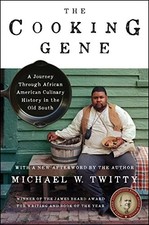 The Cooking Gene: A Journey Through African American Culinary History in the Ol